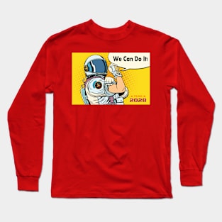 We can do it Space 2028 Long Sleeve T-Shirt